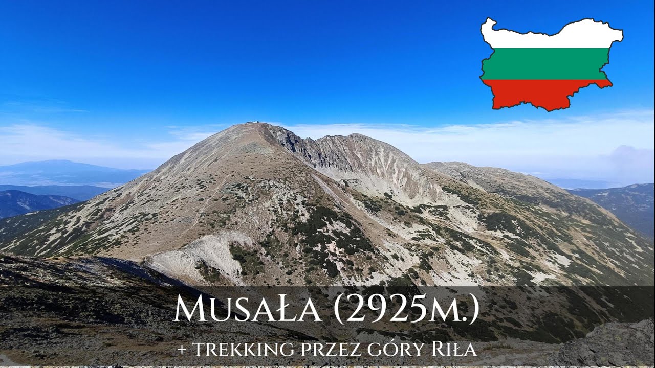 Musała (2925m.) - wejście na najwyższy szczyt Bułgarii i nie tylko... Trekking w Górach Riła.