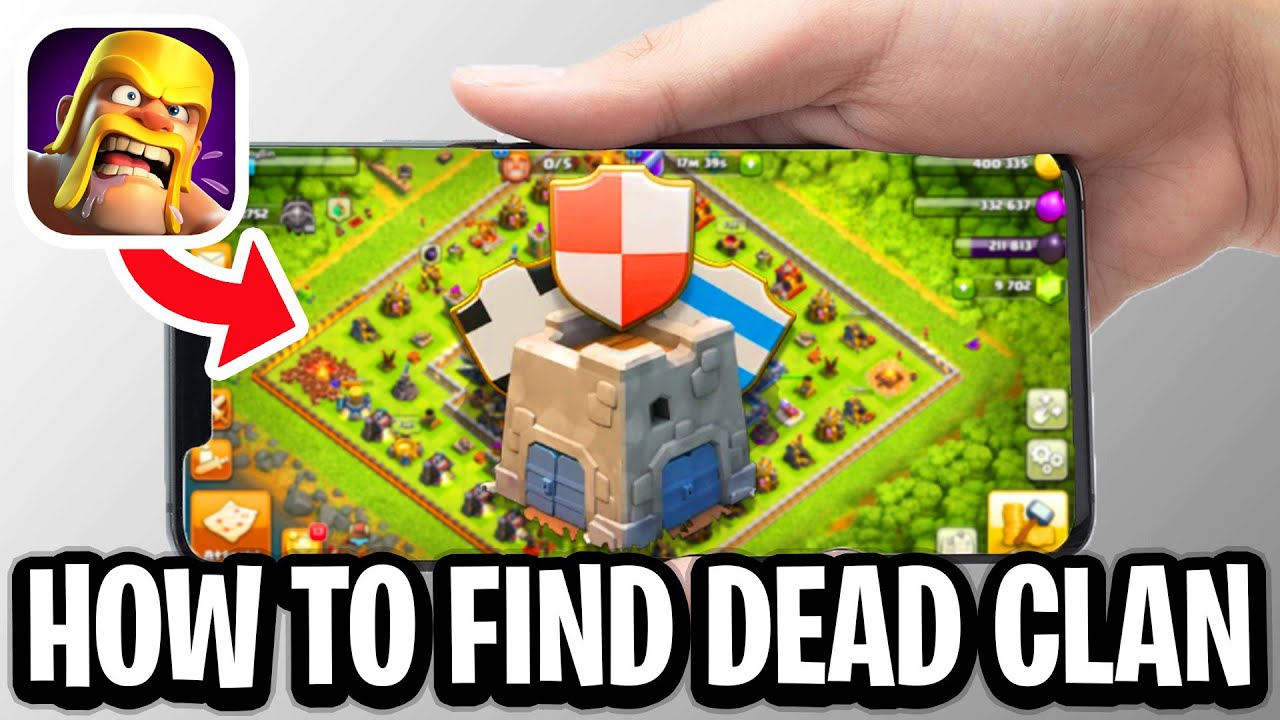 How To Find A Dead Clan In Clash Of Clans & Become A Leader - Full Guide