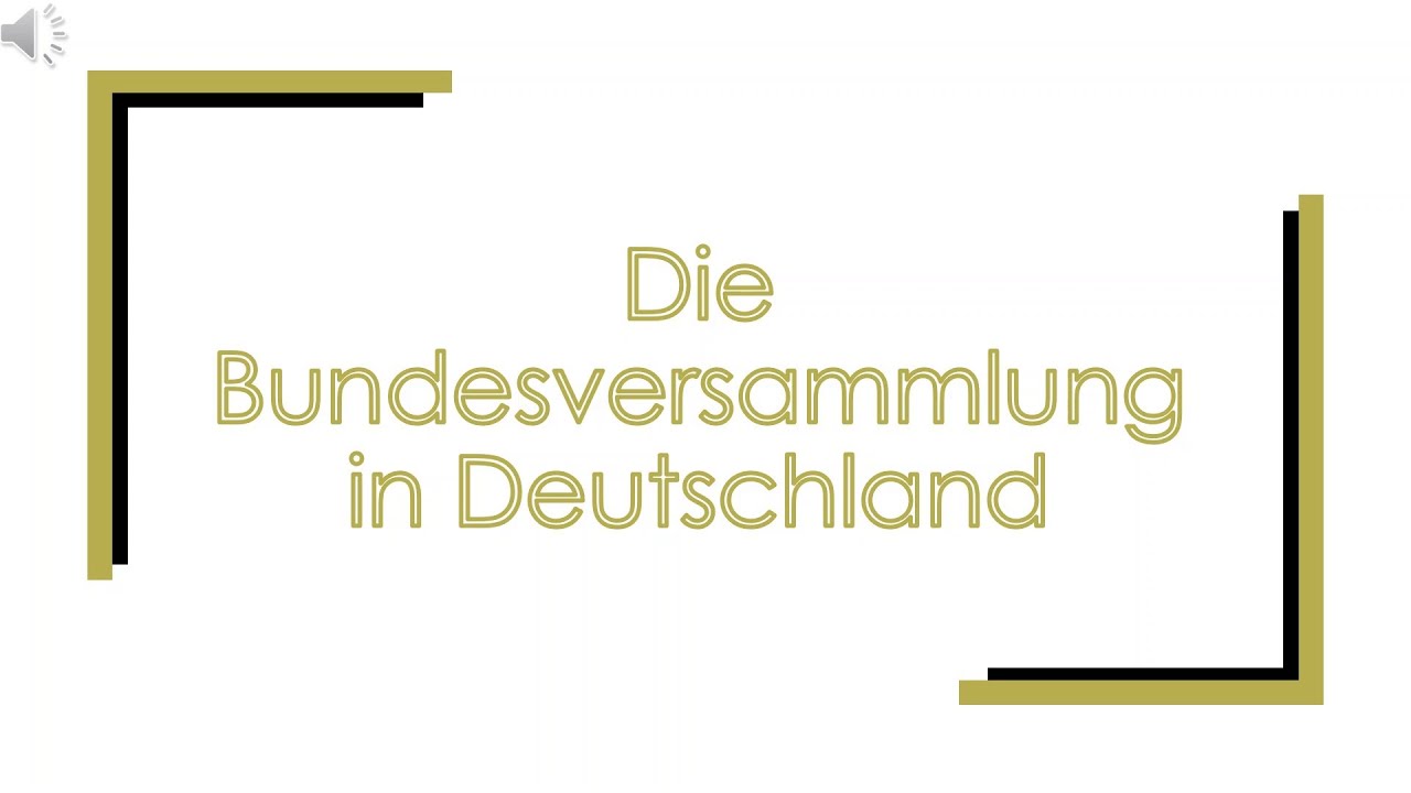 Die Bundesversammlung in Deutschland