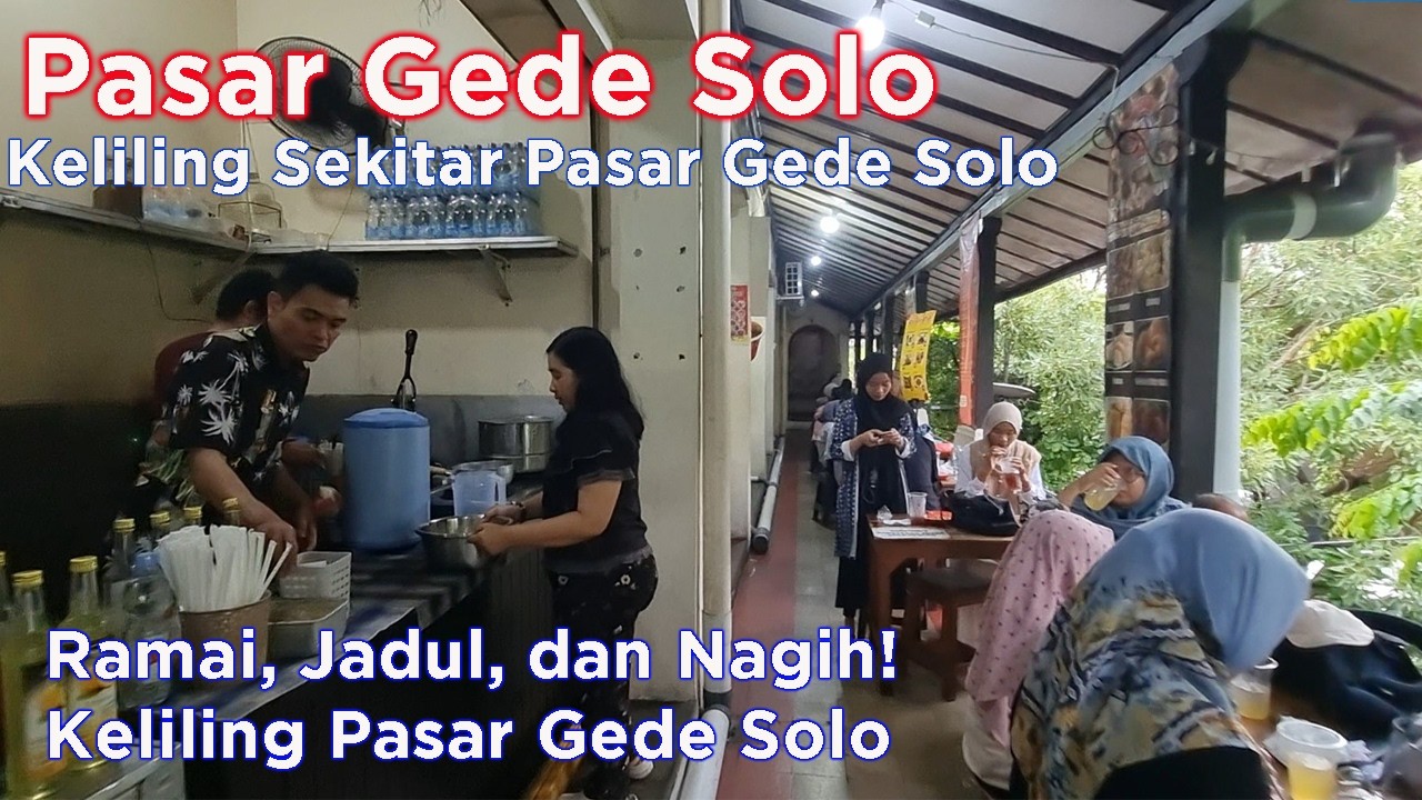 Pasar Gede Solo Keliling sekitarnya