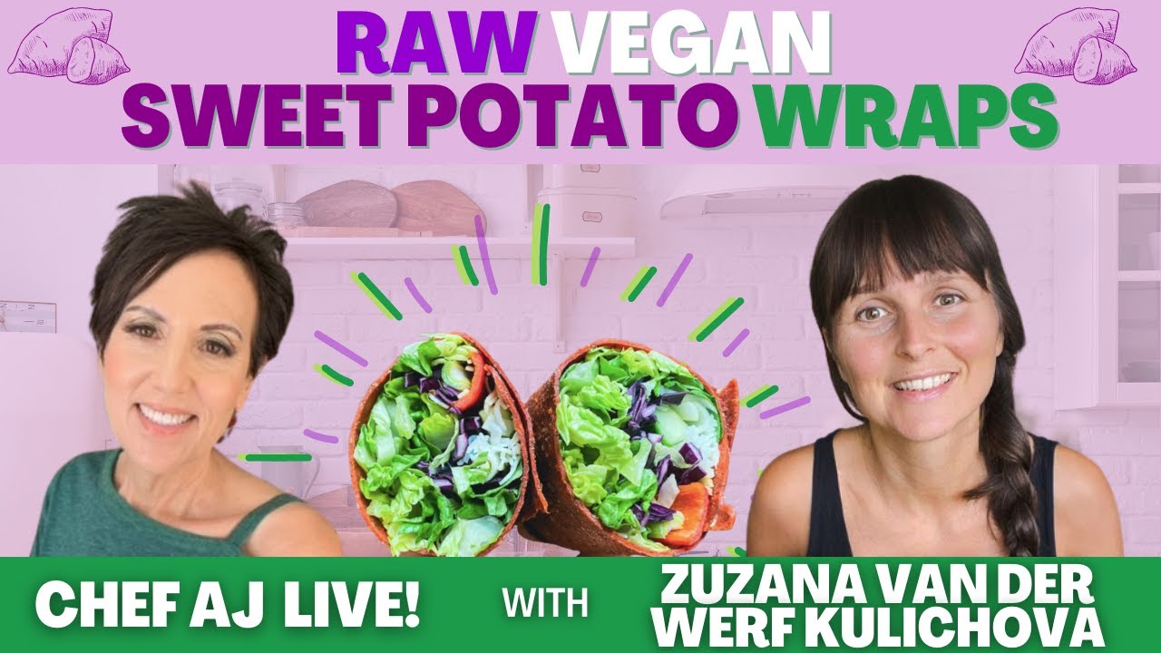 Raw Vegan Sweet Potato Wraps | Chef AJ LIVE! with Zuzana
