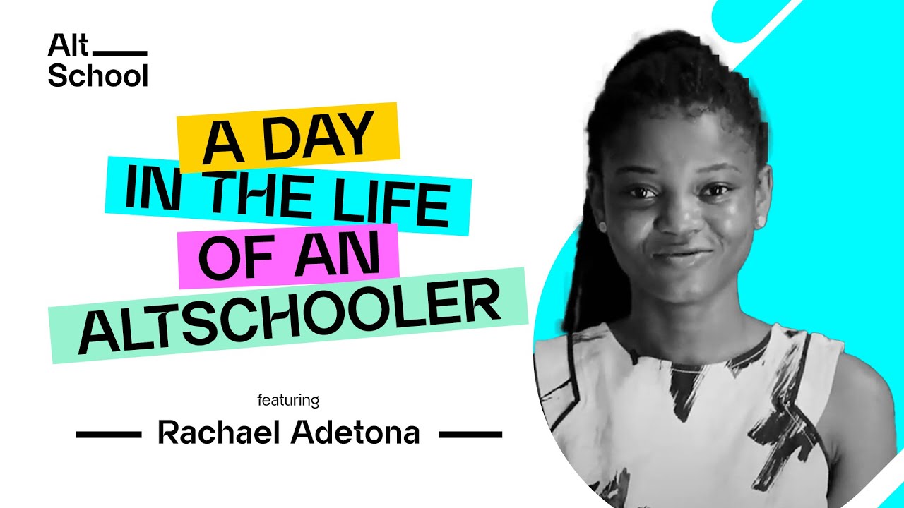 A Day in the Life of an AltSchooler: Rachael Adetona
