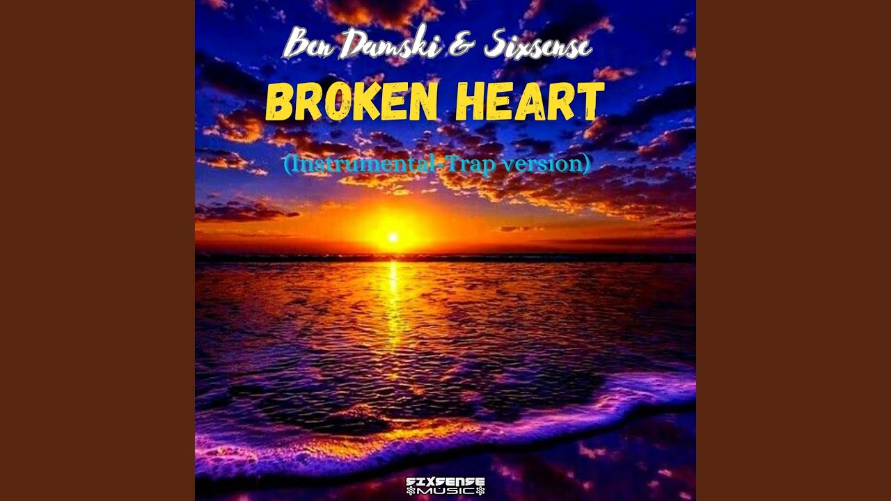 Broken Heart (Instrumental Trap Version)