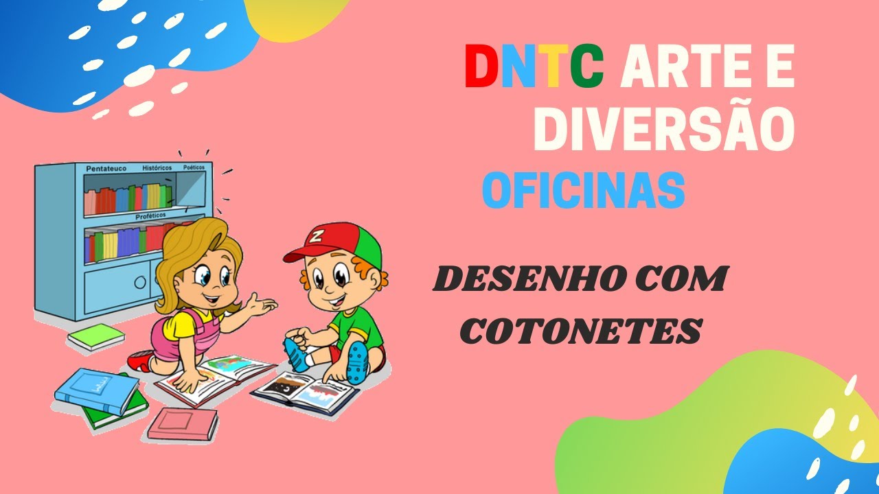 Desenho com Cotonete: DNTC Arte e Divers&atilde;o OFICINAS