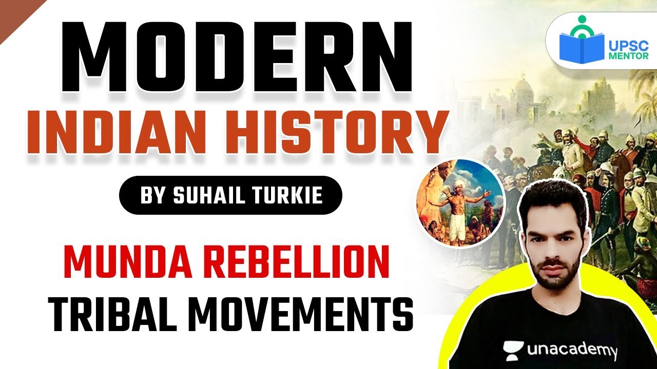 Munda Rebellion | Tribal Movements | Modern History for UPSC CSE 22/23 By Suhail Turkie