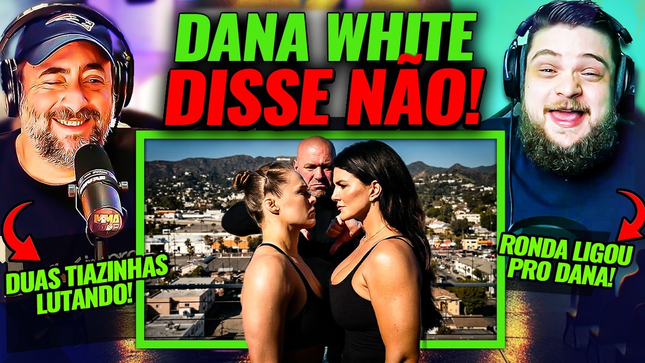 RONDA ROUSEY VS GINA CARANO - A LUTA QUE O DANA WHITE NÃO QUIS