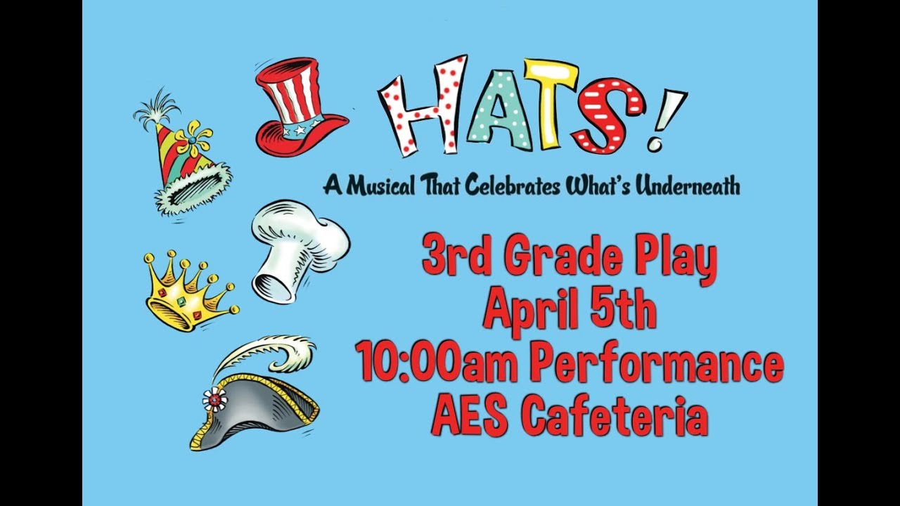 3rd Grade Hats Musical AM