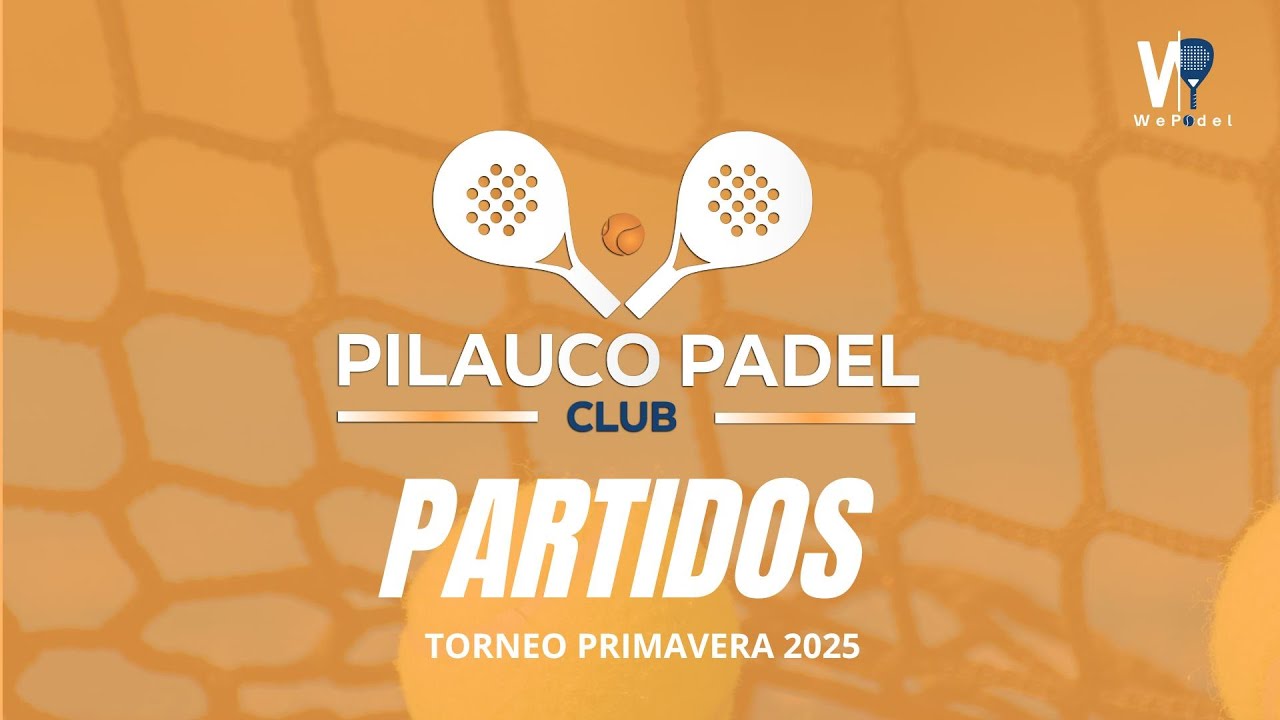 Torneo primavera Pilauco Padel