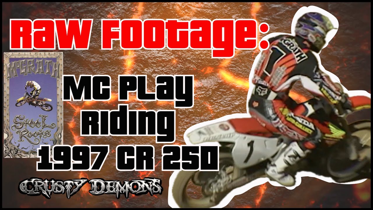RAW: McGrath Playriding on a 1997 CR 250