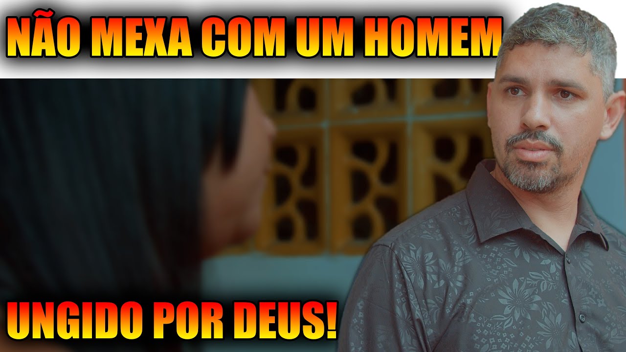 NÃO MEXA COM UM HOMEM UNGIDO POR DEUS!