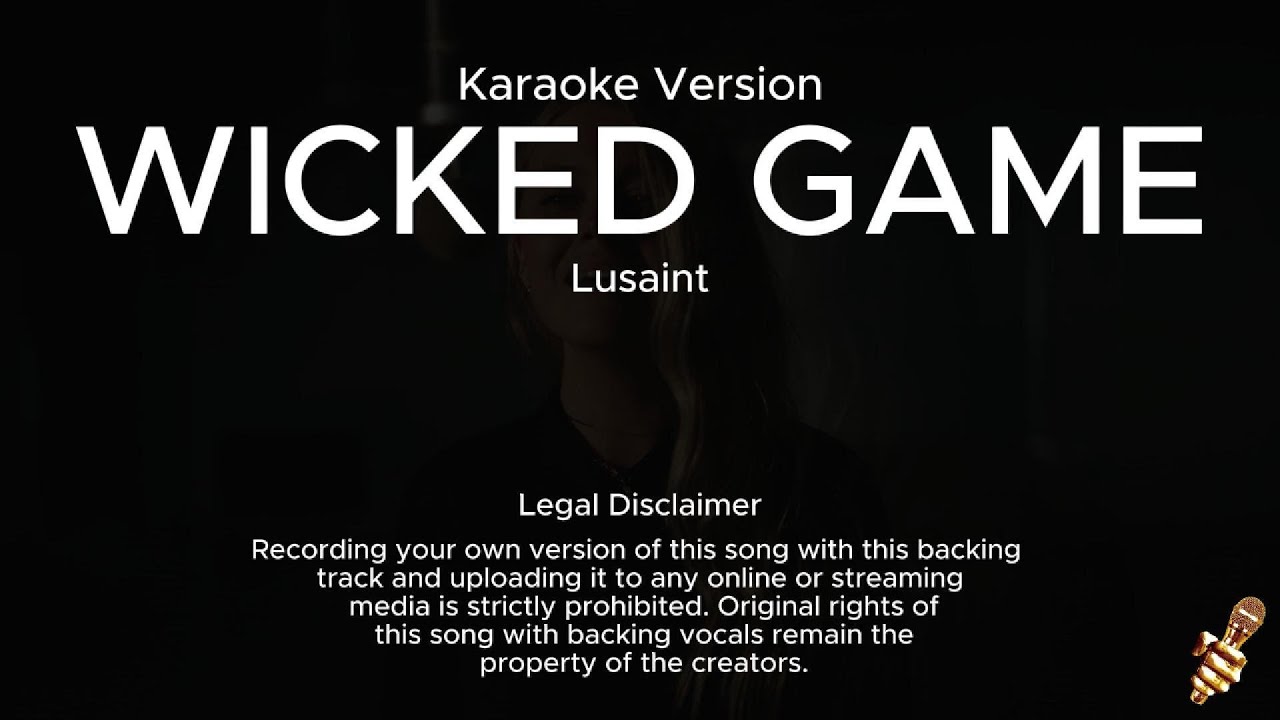 Lusaint - Wicked Game (Karaoke Version)