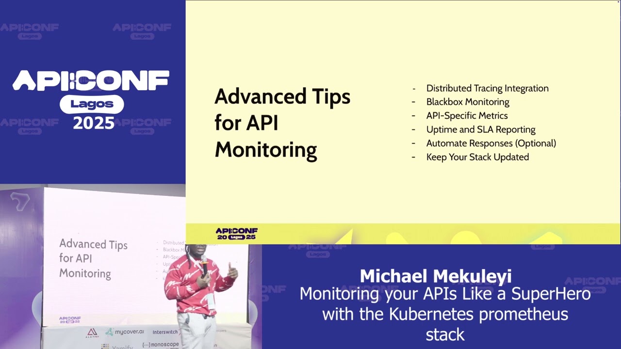 API Conference Lagos 2025 — Monitoring Your APIs Like a Superhero with the Kubernetes Prometheus