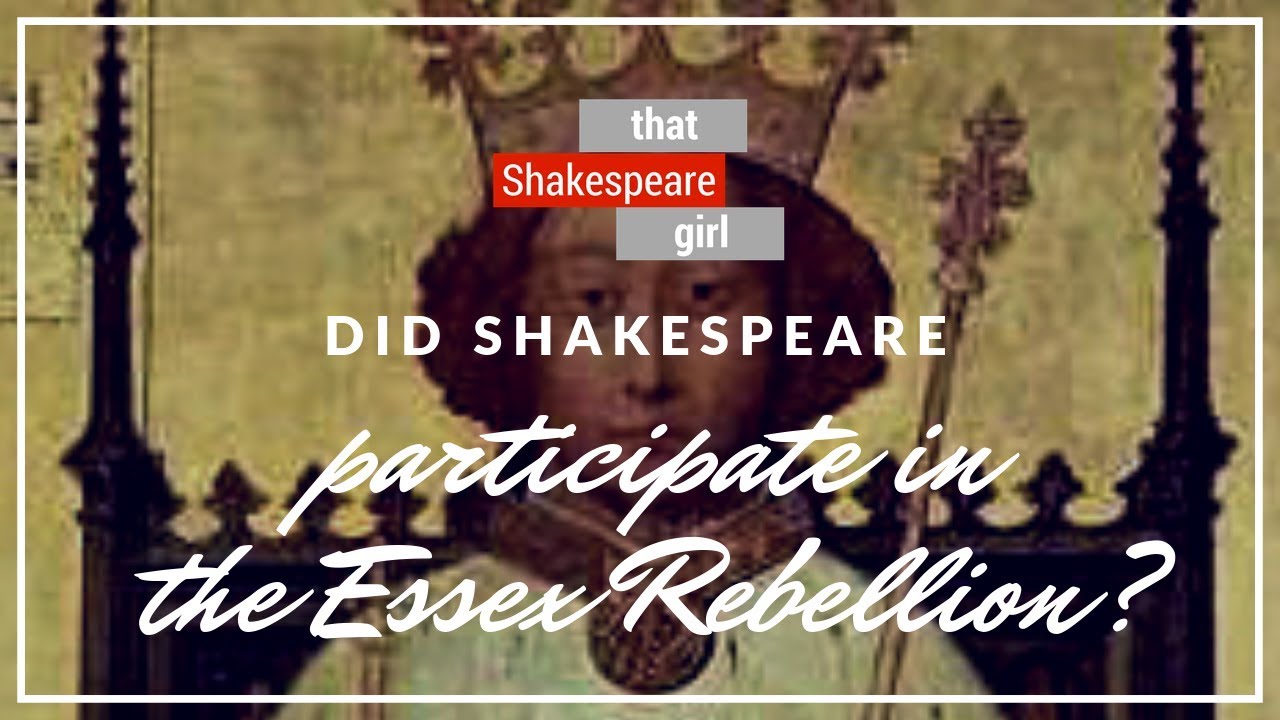 Did Shakespeare Participate in the Essex Rebellion?