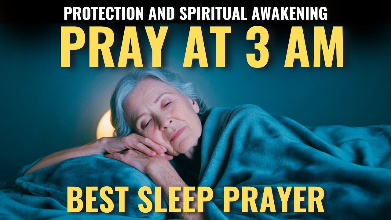 How to Pray at 3 AM for a Powerful Breakthrough Prayer | Protection and Spiritual Awakening