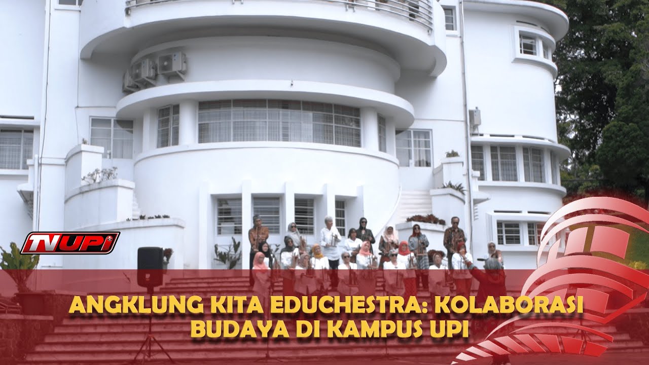 Angklung Kita Educhestra: Kolaborasi Budaya di Kampus UPI