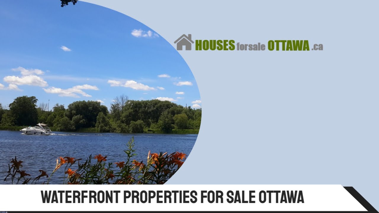 Waterfront Homes for Sale in Ottawa