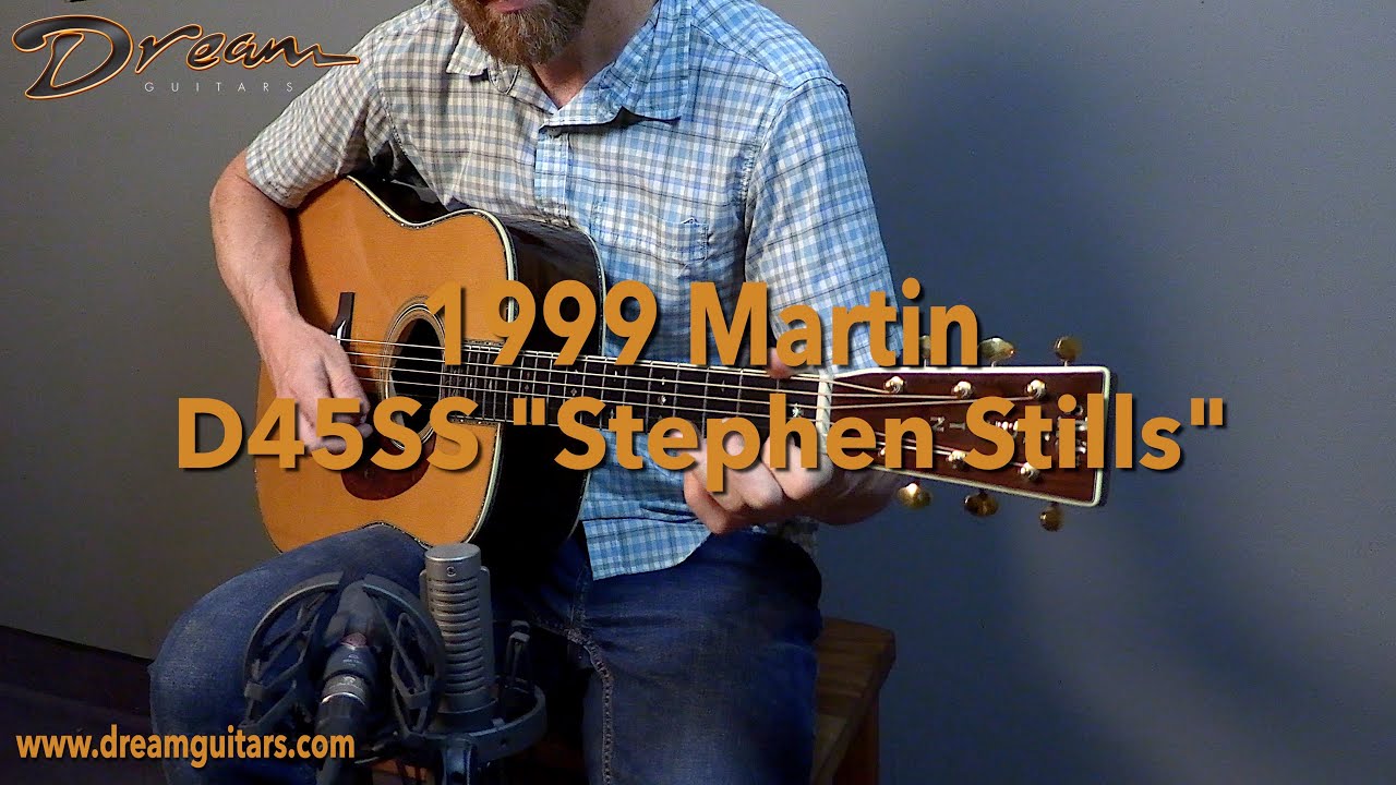 1999 Martin D-45SS Stephen Stills, Brazilian Rosewood & Alpine Spruce