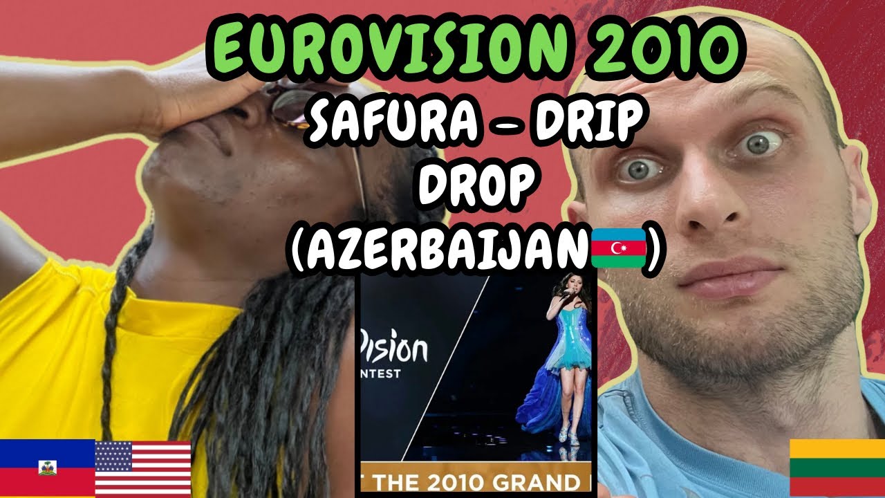 REACTION TO Safura - Drip Drop (Azerbaijan 🇦🇿 Eurovision 2010) | FIRST TIME HEARING