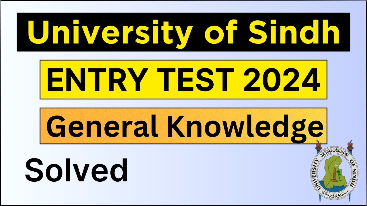 Sindh University Entry Test 2024 general knowledge