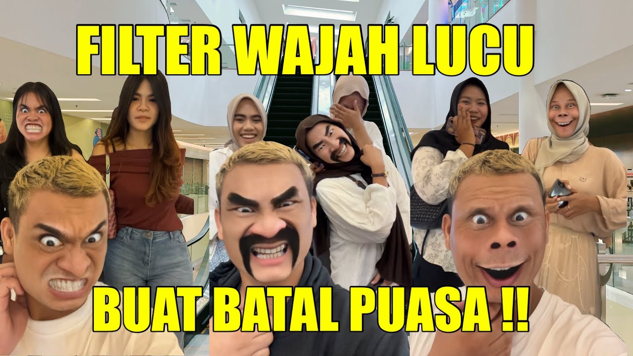 FILTER WAJAH LUCU | BUAT BATAL PUASA ❗️❗️