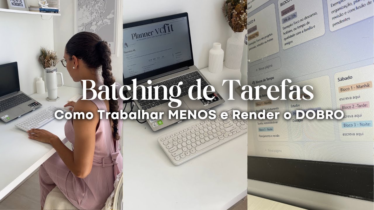 Como utilizar o Batching de tarefas para organizar sua rotina Produtividade e gest&atilde;o de tarefas