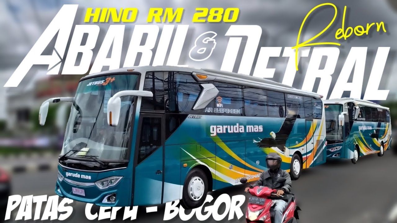 RILIS 2 UNIT GARUDA MAS || HINO RM 280 AIR SUSPENSION || JETBUS SINGLE GLASS SHD || ABABIL & NETRAL