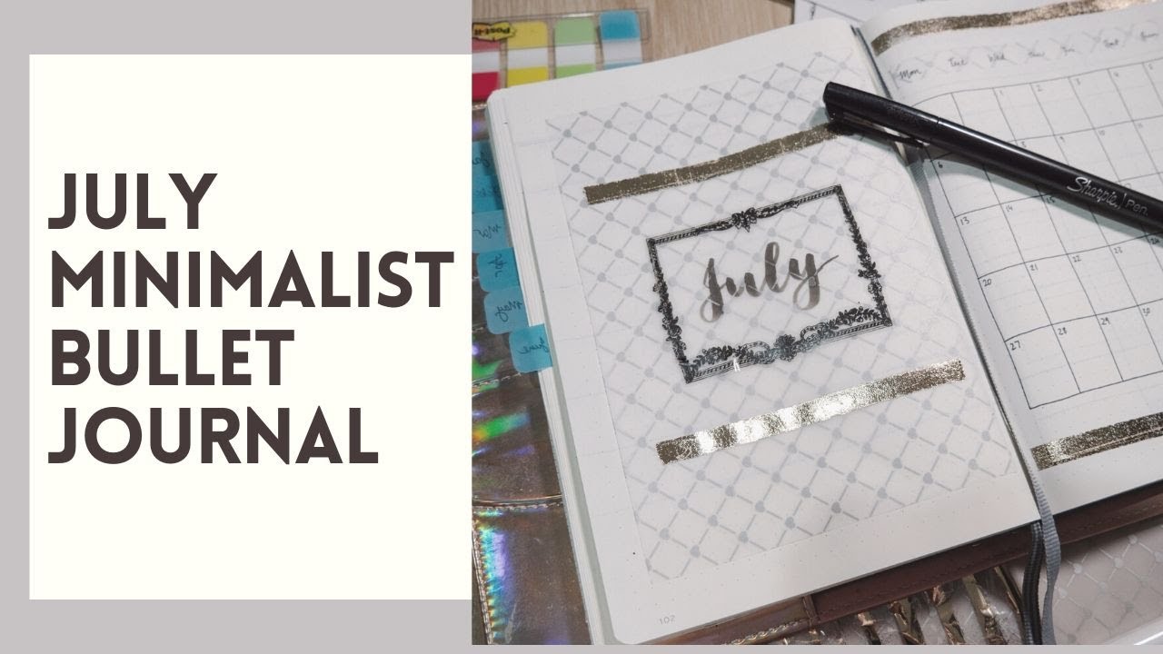 Plan With Me: July 2020 Minimalist Easy Bullet Journal Gold Foil Accents