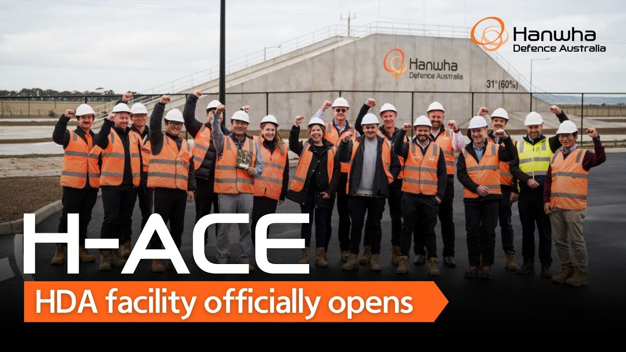 Hanwha Defence Australia Celebrates the Opening of the H-ACE