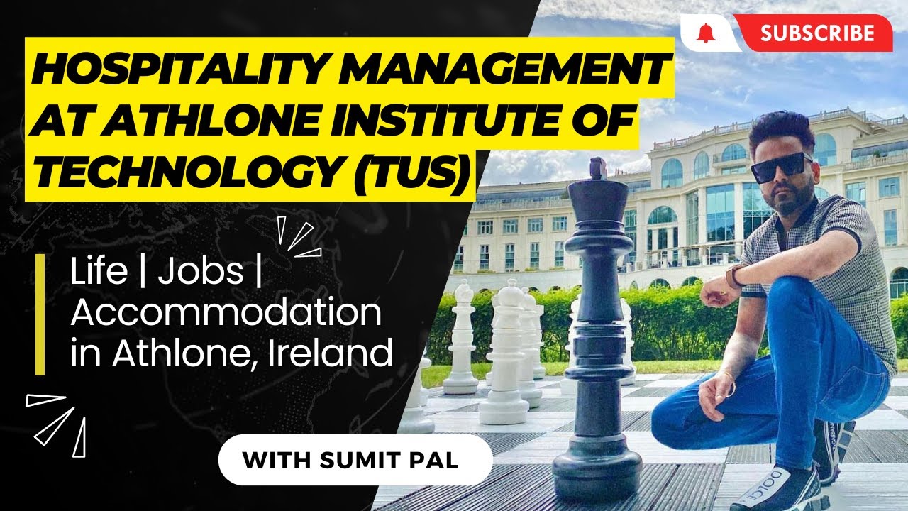 Hospitality Management Scope in Ireland | Job Market | Life, Jobs, Accomodation in Athlone, Ireland