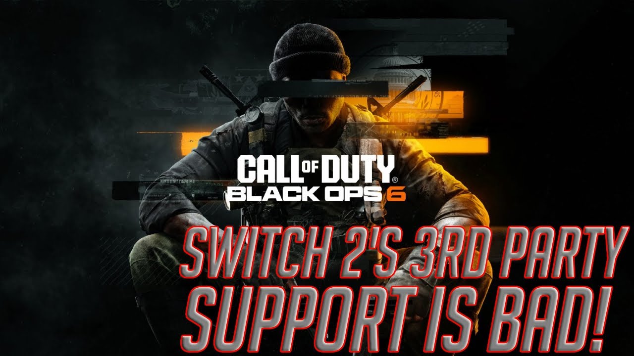 Call of Duty: Black Ops 6 - Switch 2's 3rd Party Support is BAD!!!