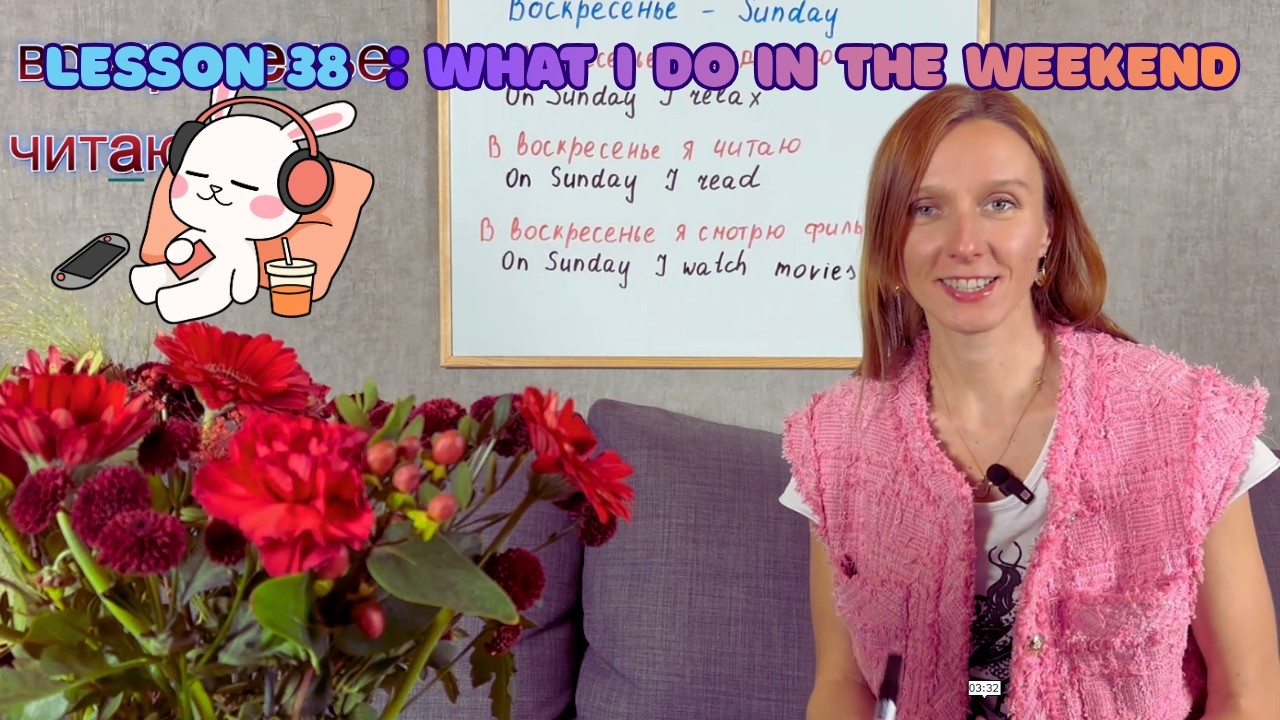 Lesson 38 | Weekend in Russian | Easy Phrases for Beginners
