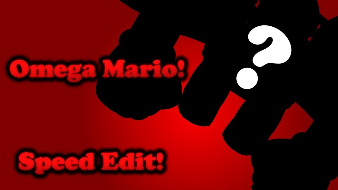 OMEGA MARIO! - Speed Edit