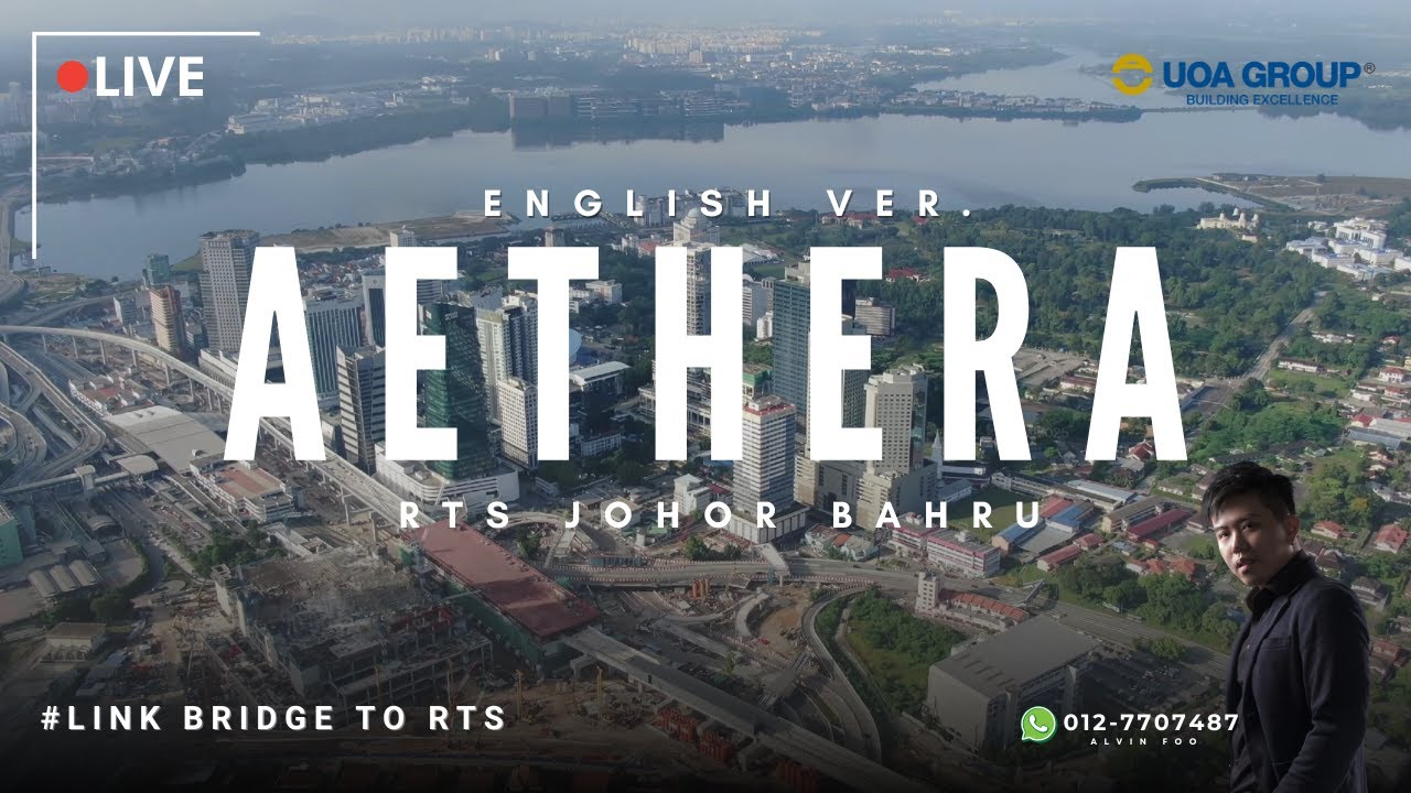 【Aethera Residence English Version】by UOA Group w/Direct Link Bridge to RTS Station