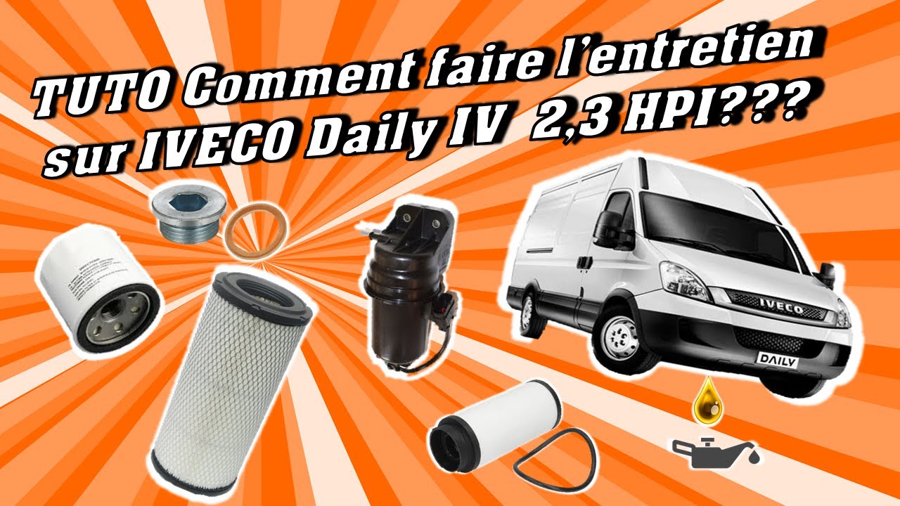 🛠️🛠️🛠️ TUTO Comment réaliser un entretien complet sur IVECO DAILY IV ???
