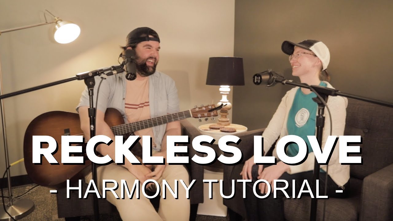 Reckless Love | Harmony Tutorial
