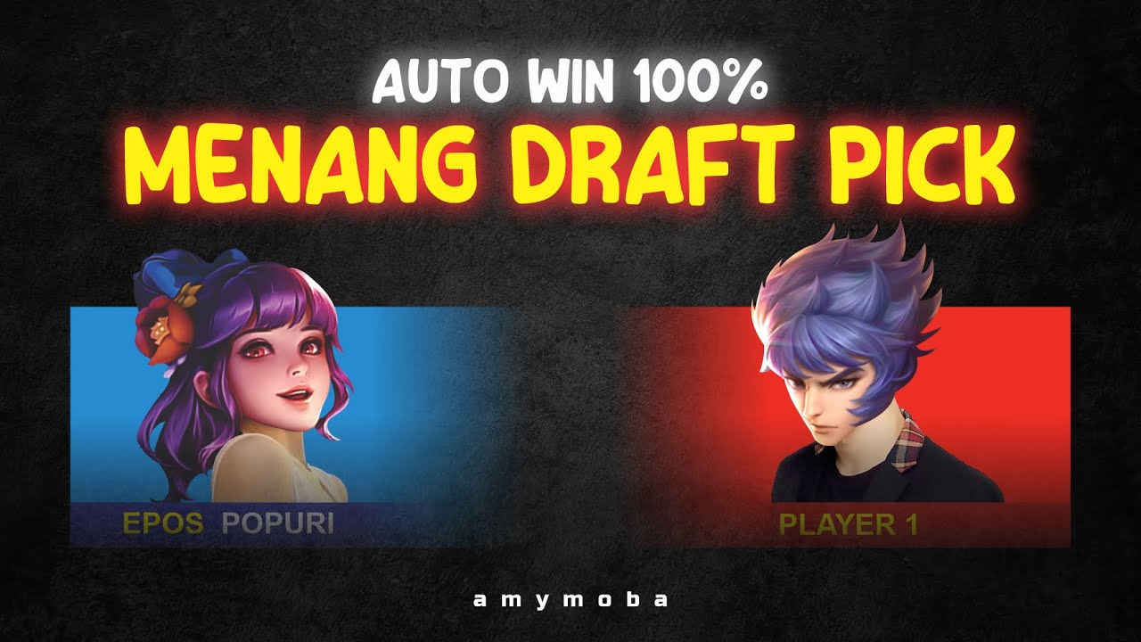 TIPS MENANG DRAFT PICK, AUTO WIN STREAK 100%