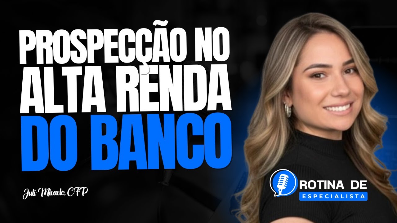 COMO PROSPECTAR CLIENTES NO ALTA RENDA DO MERCADO FINANCEIRO | ACADEMIA ADVISOR