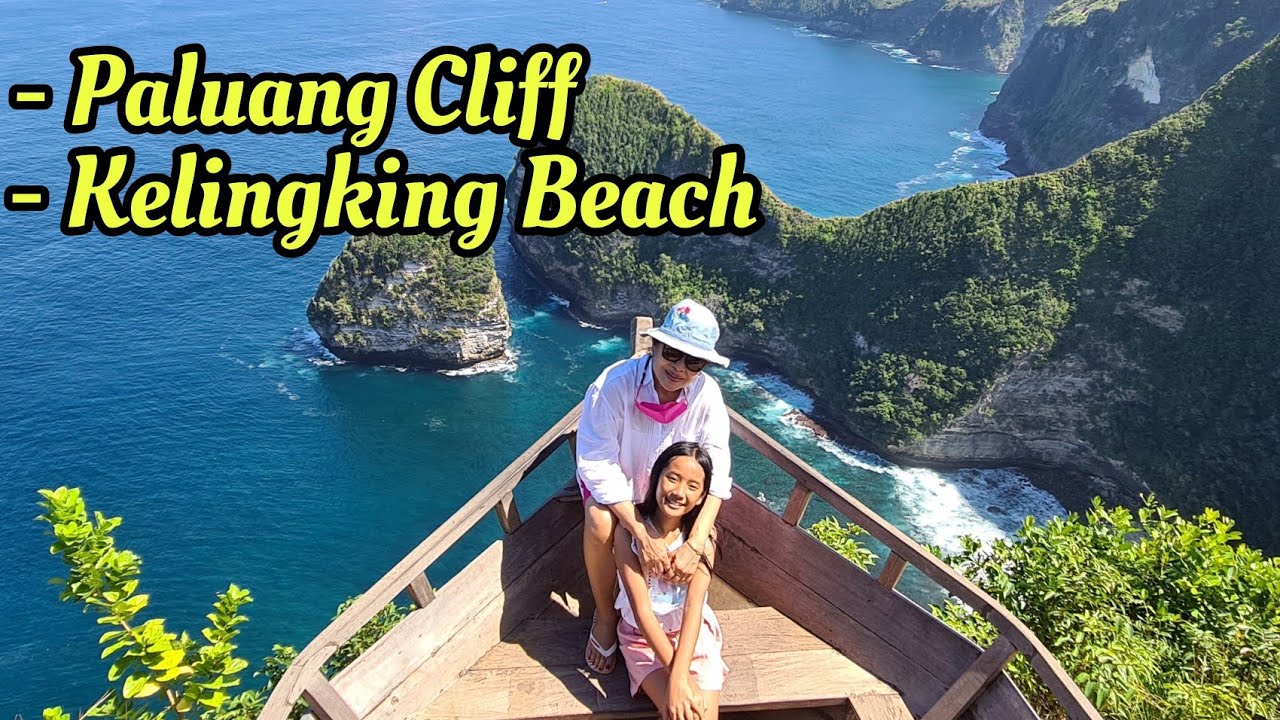 Kelingking Beach dan Paluang Cliff Nusa Penida