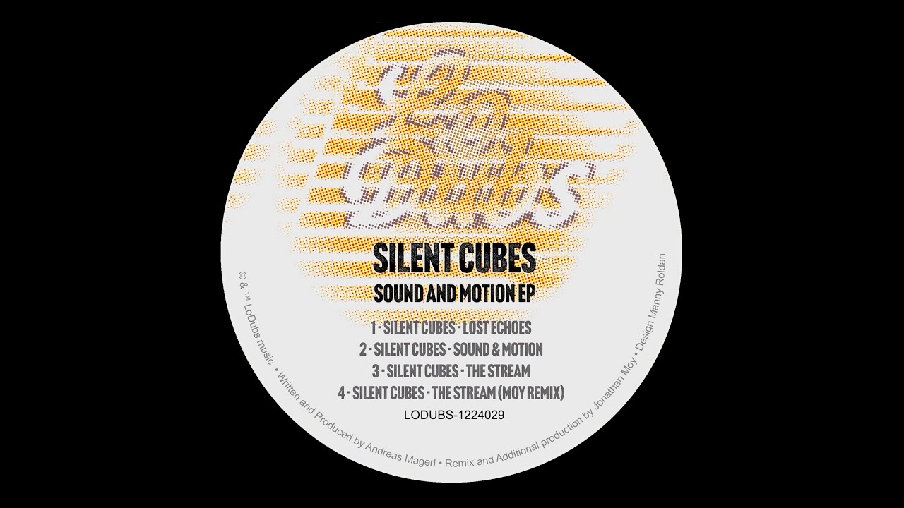 Silent Cubes - The Stream [LoDubs Records]