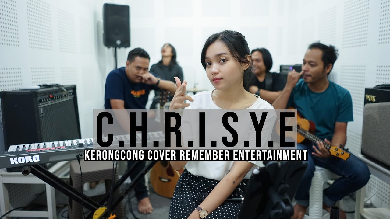 Diskoria, Laleilmanino, Eva Celia - C.H.R.I.S.Y.E. | Remember Entertainment ( Keroncong Cover )