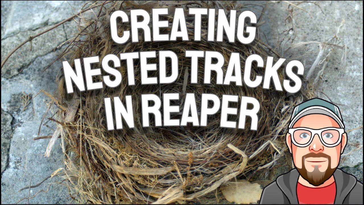 Creating Nested Tracks in REAPER