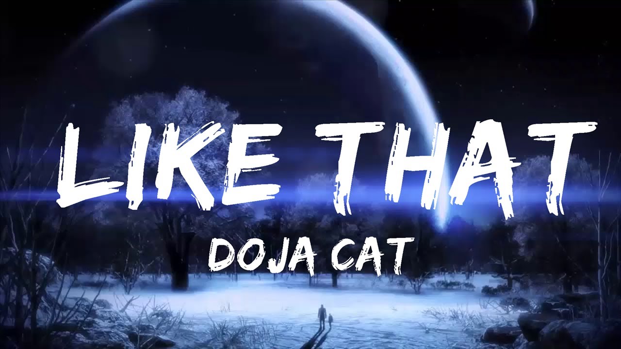 Doja Cat - Like That (Lyrics) ft. Gucci Mane 