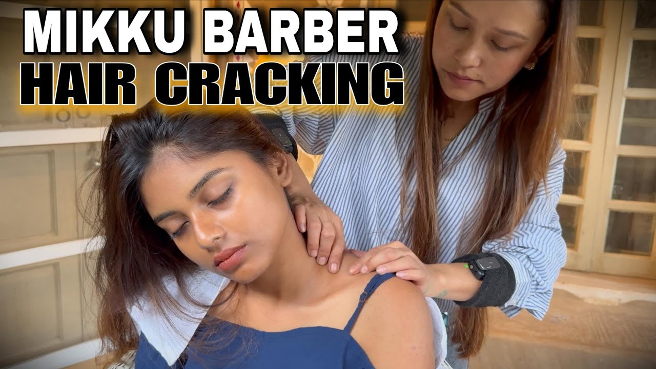 Amazing Hair cracking deep tissue head  massage by Mikku Barber ! Blissful Asmr massage 