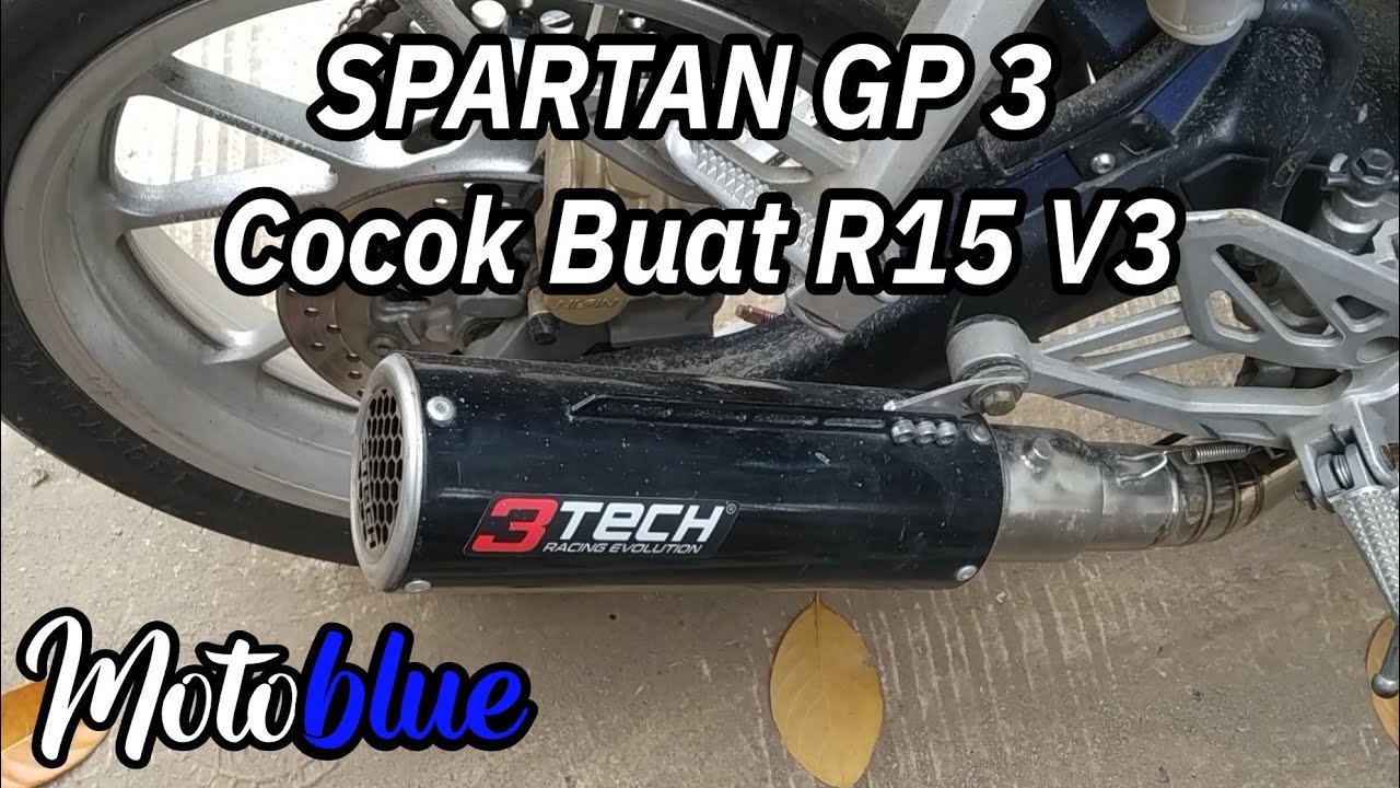 Spartan Gp 3 Cocok Buat R15 V3 | 3TECH RACING EVOLUTION |