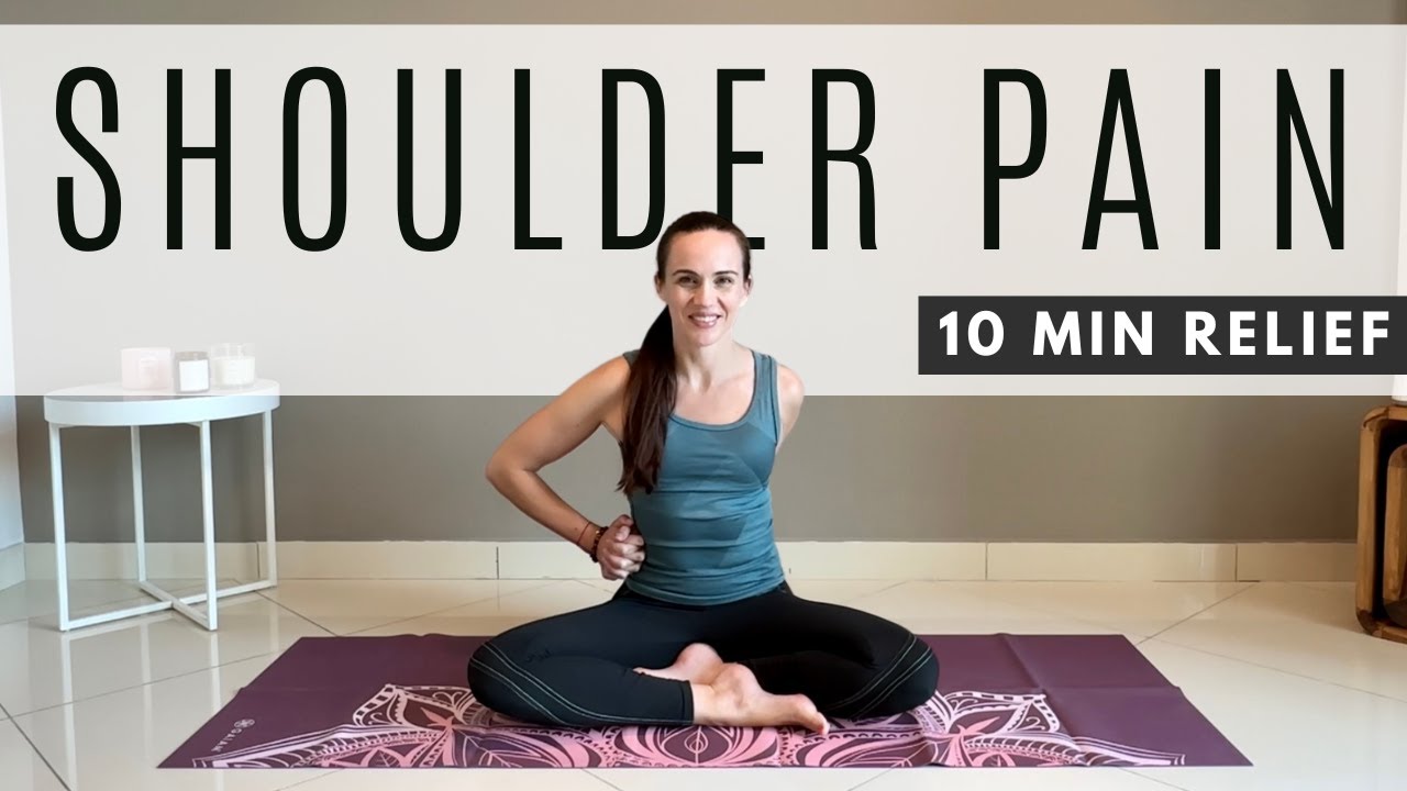 10-Minute Yoga for Shoulder Pain and Tension Relief