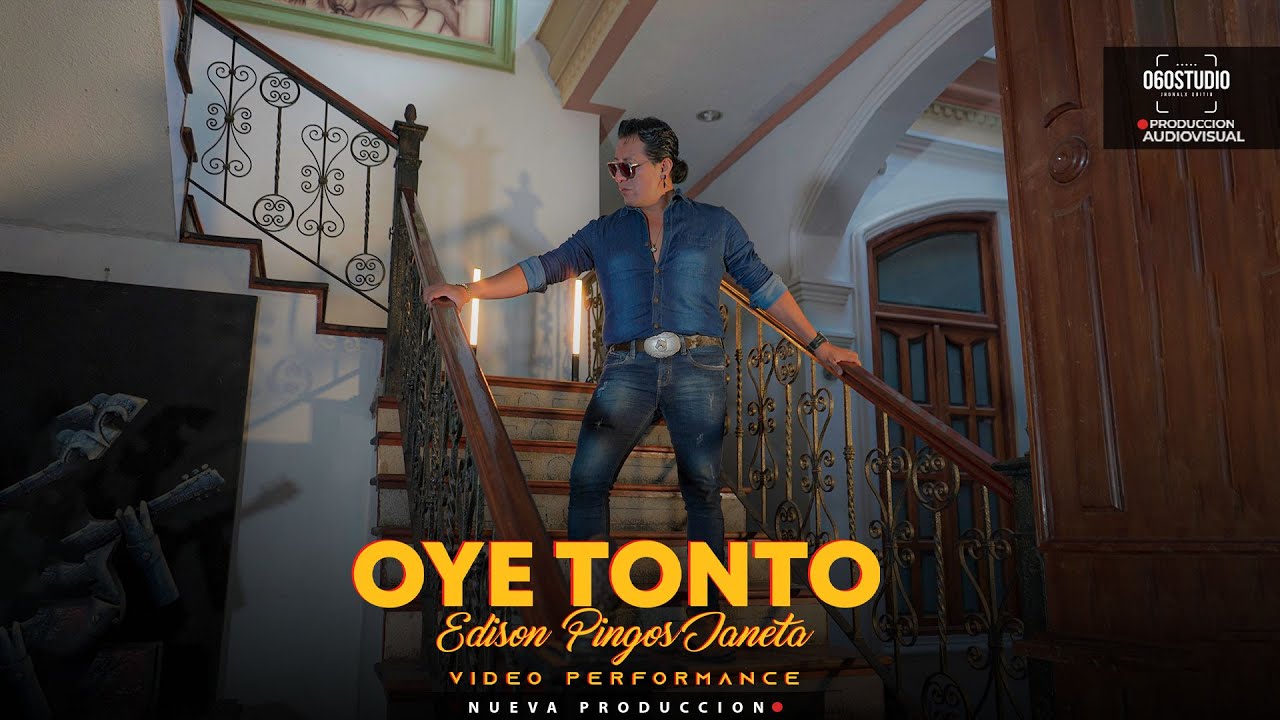 OYE TONTO | Edison Pingos [Official Performance Video]