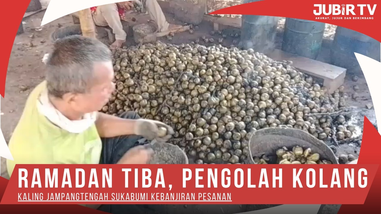 Ramadan Tiba, Pengolah Kolang Kaling Jampangtengah Sukabumi Kebanjiran Pesanan