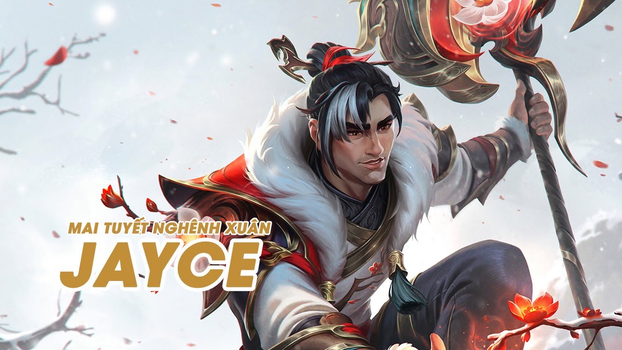 Jayce Mai Tuyết Nghênh Xuân | Liên Minh Huyền Thoại