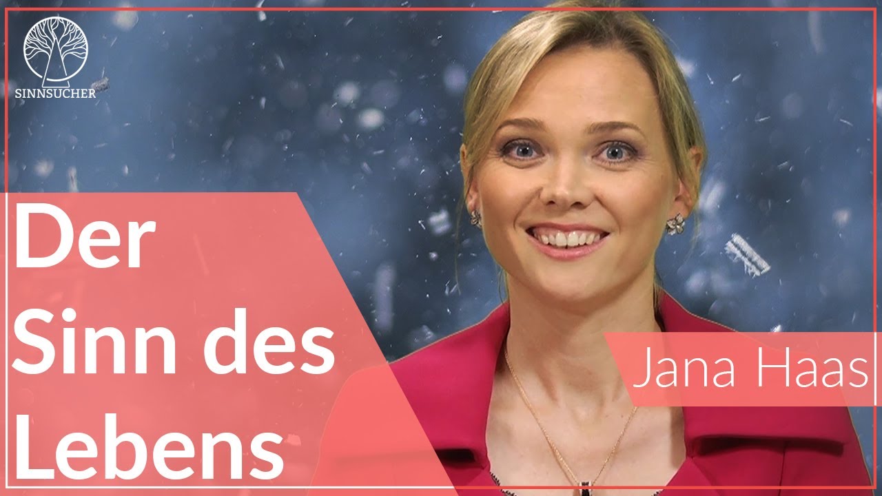 Der Sinn des Lebens │Jana Haas
