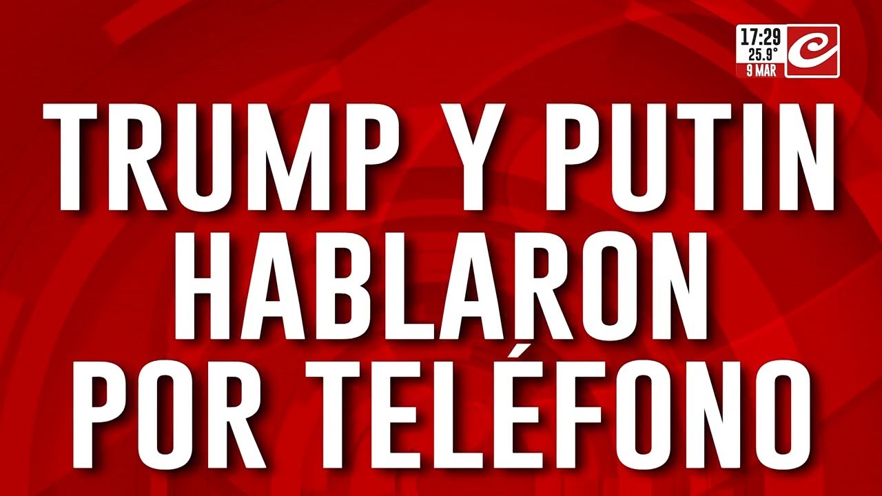 Trump y Putin hablaron por teléfono